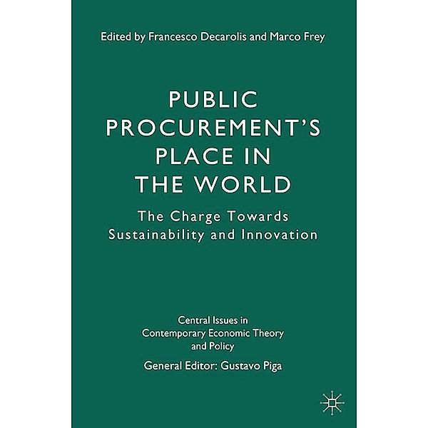 Public Procurement's Place in the World / Central Issues in Contemporary Economic Theory and Policy