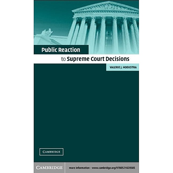 Public Reaction to Supreme Court Decisions, Valerie J. Hoekstra