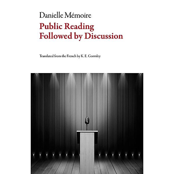 Public Reading Followed by Discussion / French Literature, Mémoire Danielle