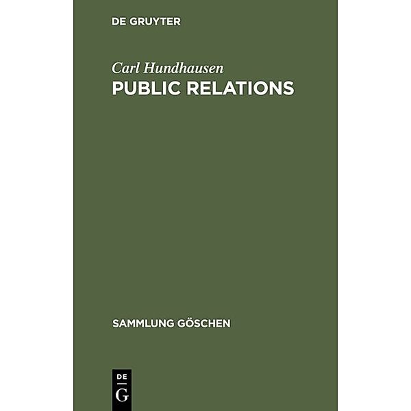 Public Relations, Carl Hundhausen