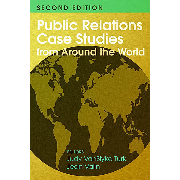 Public Relations Case Studies from Around the World (2nd Edition)