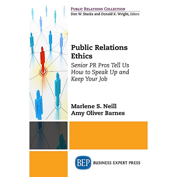 Public Relations Ethics, Amy Oliver Barnes, Marlene S. Neill