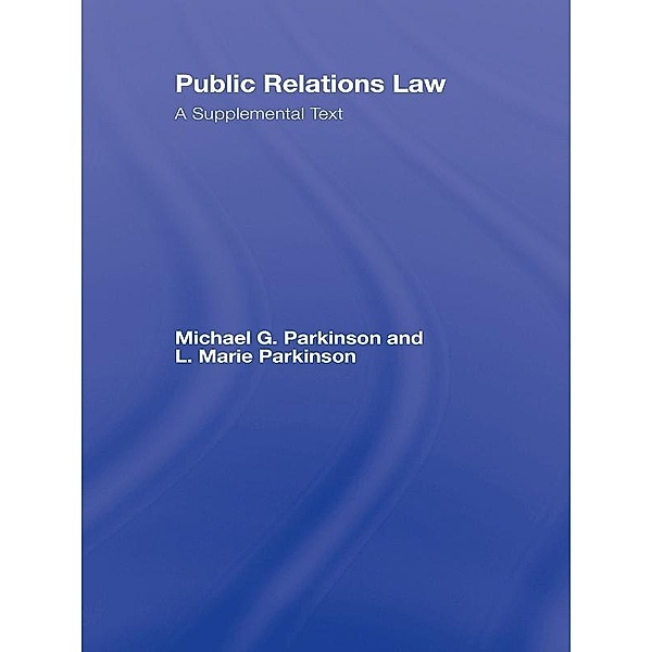 Public Relations Law, L. Marie Parkinson, Michael G. Parkinson