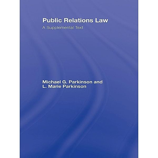 Public Relations Law, L. Marie Parkinson, Michael G. Parkinson