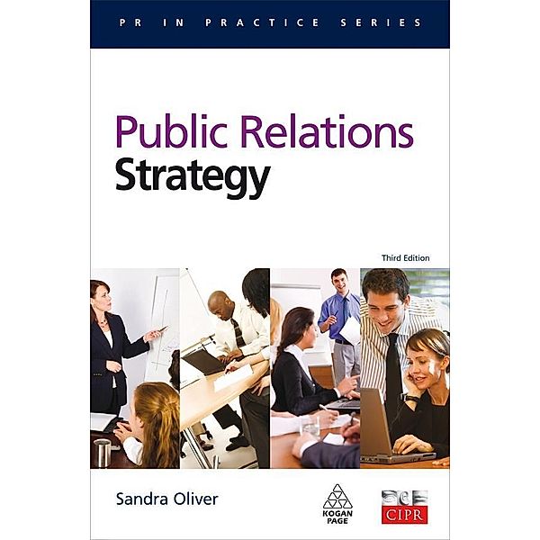 Public Relations Strategy / PR In Practice, Sandra Oliver