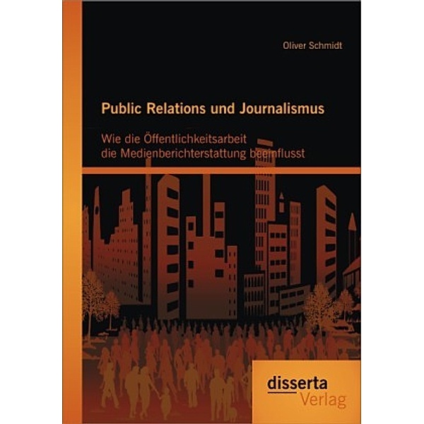 Public Relations und Journalismus, Oliver Schmidt