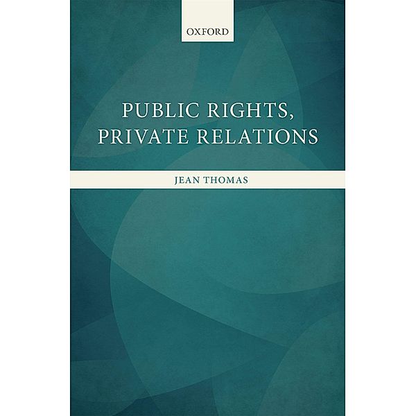 Public Rights, Private Relations, Jean Thomas