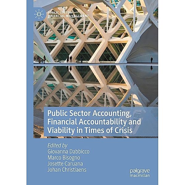 Public Sector Accounting, Financial Accountability and Viability in Times of Crisis / Public Sector Financial Management
