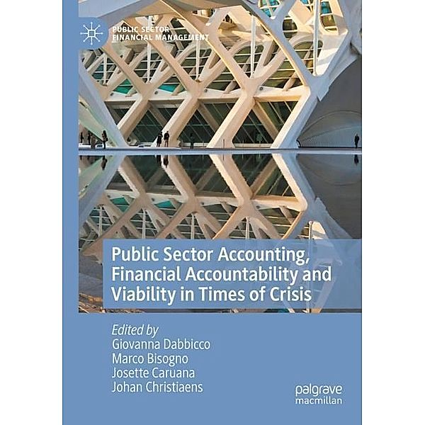 Public Sector Accounting, Financial Accountability and Viability in Times of Crisis