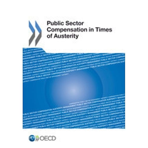 Public Sector Compensation in Times of Austerity