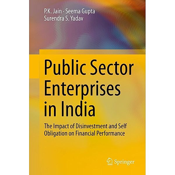 Public Sector Enterprises in India, P. K. Jain, Seema Gupta, Surendra S. Yadav