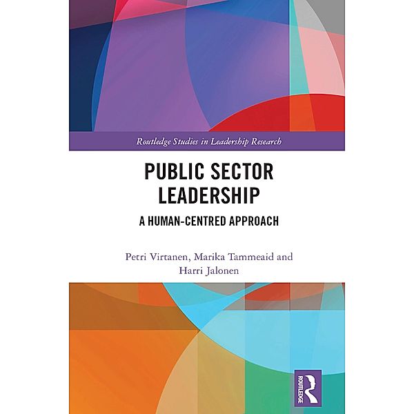 Public Sector Leadership, Petri Virtanen, Harri Jalonen, Marika Tammeaid