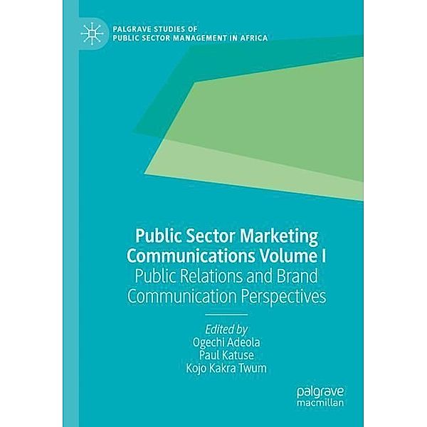 Public Sector Marketing Communications Volume I