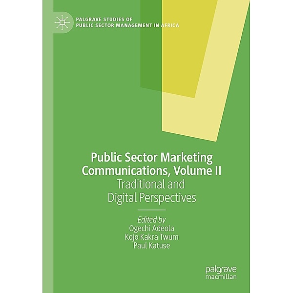 Public Sector Marketing Communications, Volume II / Palgrave Studies of Public Sector Management in Africa