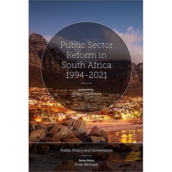 Public Sector Reform in South Africa 1994-2021, Robert Cameron