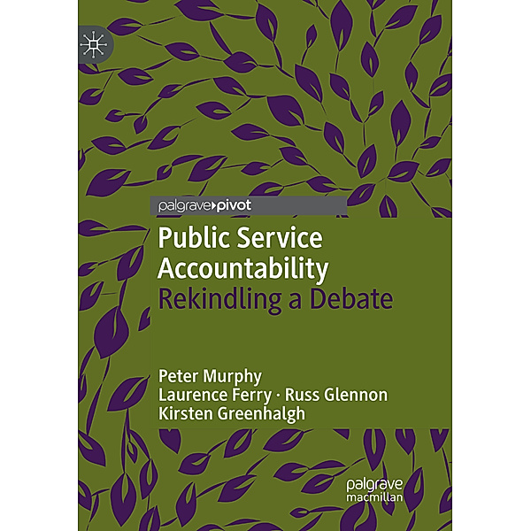 Public Service Accountability, Peter Murphy, Laurence Ferry, Russ Glennon, Kirsten Greenhalgh