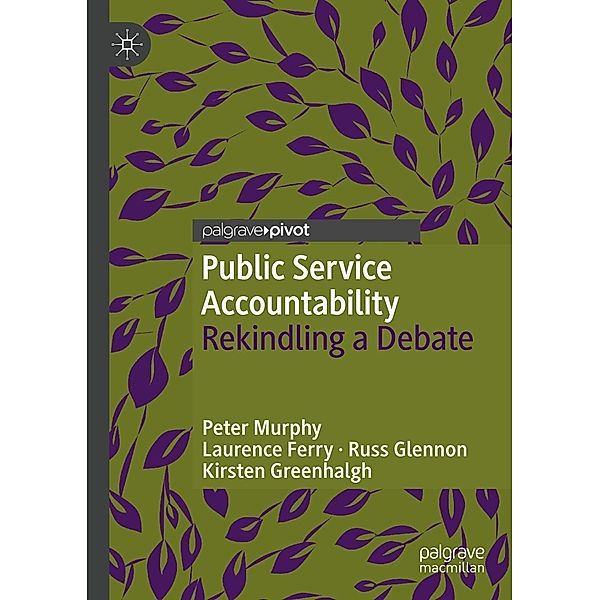 Public Service Accountability / Progress in Mathematics, Peter Murphy, Laurence Ferry, Russ Glennon, Kirsten Greenhalgh