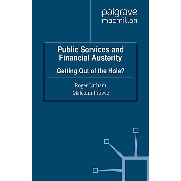 Public Services and Financial Austerity, R. Latham, M. Prowle