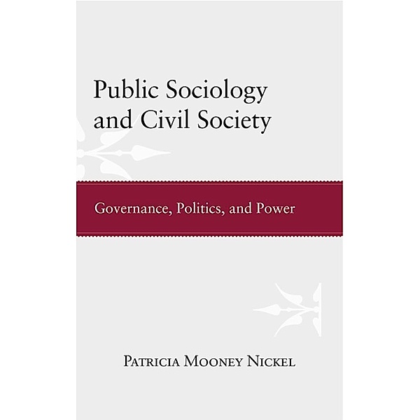 Public Sociology and Civil Society, Patricia Mooney Nickel