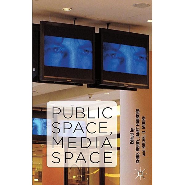 Public Space, Media Space