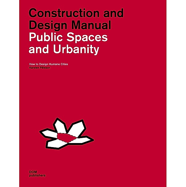 Public Spaces and Urbanity, Karsten Pålsson