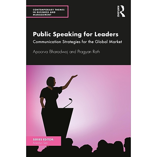 Public Speaking for Leaders, Apoorva Bharadwaj, Pragyan Rath