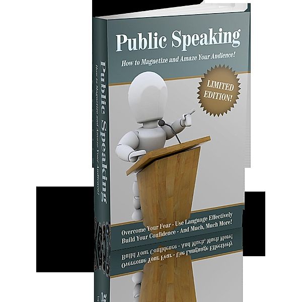 Public Speaking - How to Magnetize and Amaze Your Audience, Julian Anthony