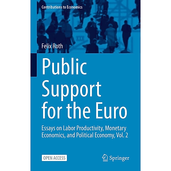 Public Support for the Euro, Felix Roth