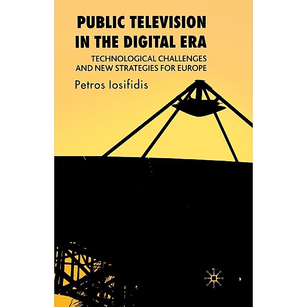 Public Television in the Digital Era, P. Iosifidis