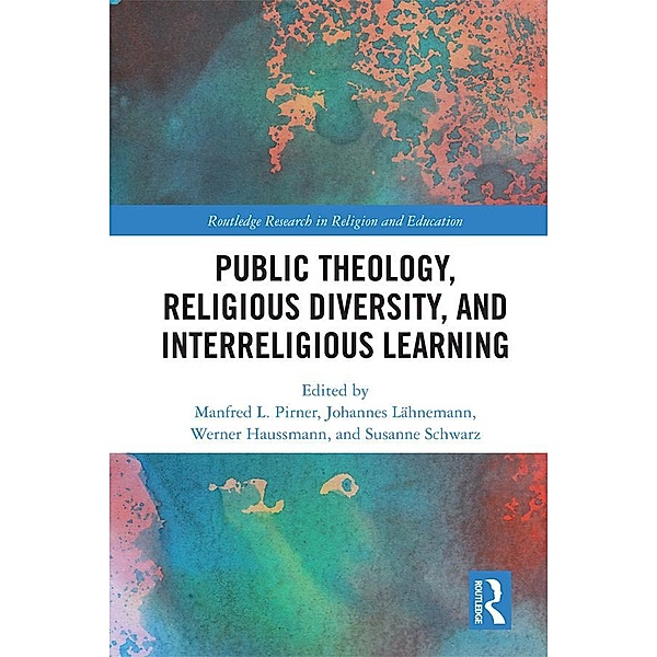 Public Theology, Religious Diversity, and Interreligious Learning