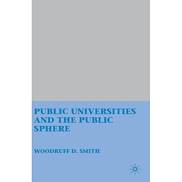 Public Universities and the Public Sphere, W. Smith