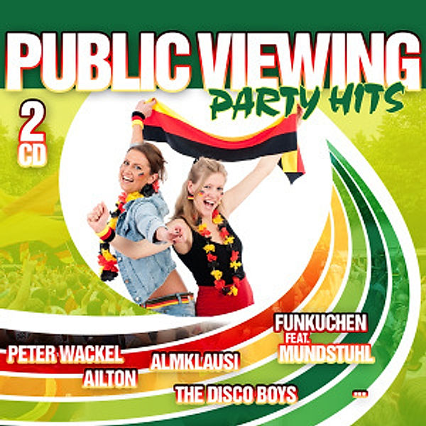 Public Viewing Party Hits: Fußball U.A.Sportarten, Diverse Interpreten