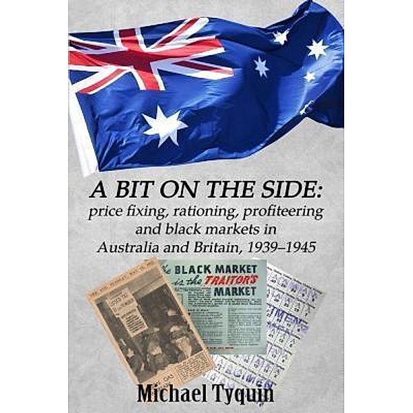 Publicious Book Publishing: A Bit on the Side, Michael Tyquin