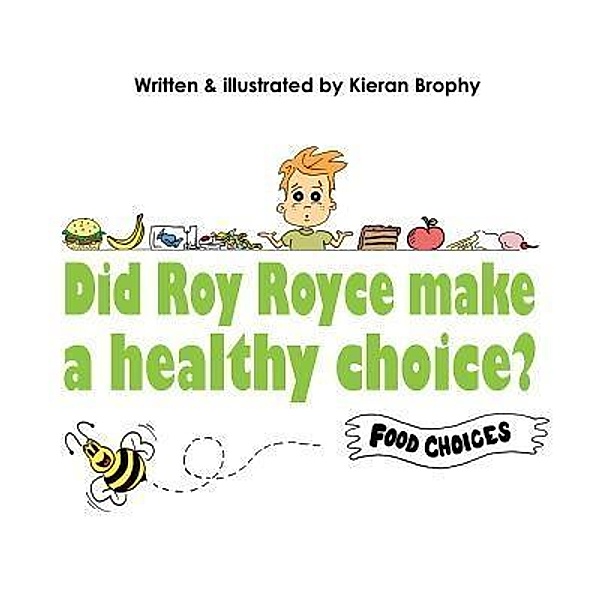 Publicious Book Publishing: Did Roy Royce make a healthy choice?, Kieran Brophy