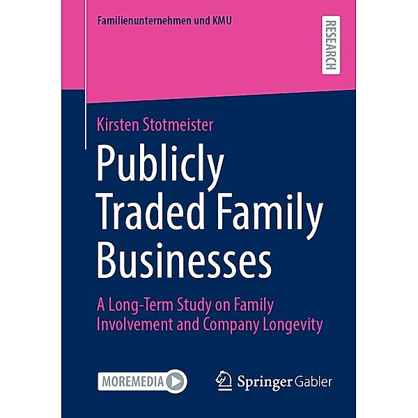 Publicly Traded Family Businesses / Familienunternehmen und KMU, Kirsten Stotmeister