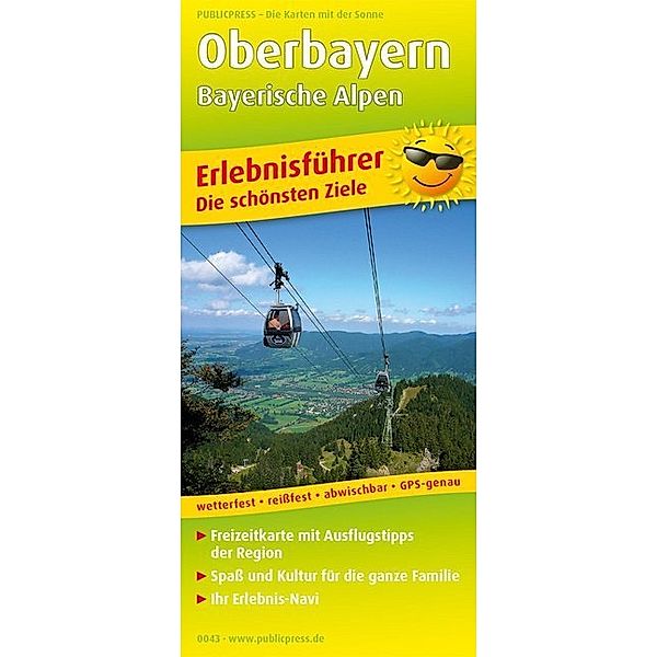 PublicPress Erlebnisführer Oberbayern - Bayerische Alpen