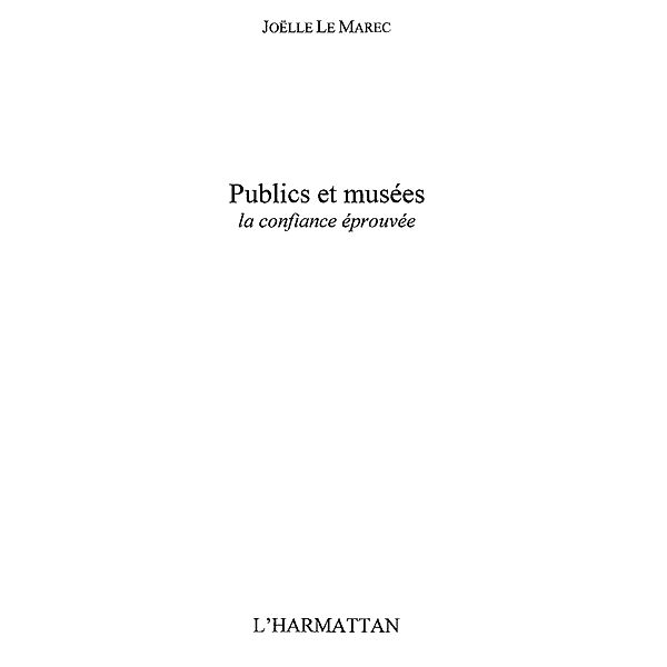 Publics et musees / Hors-collection, Joelle Le Marec