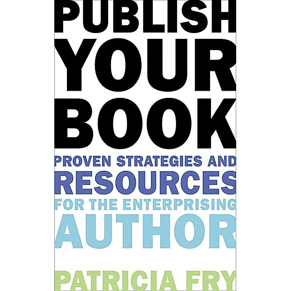 Publish Your Book, Patricia Fry