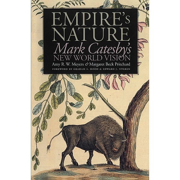 Published by the Omohundro Institute of Early American History and Culture and the University of North Carolina Press: Empire's Nature