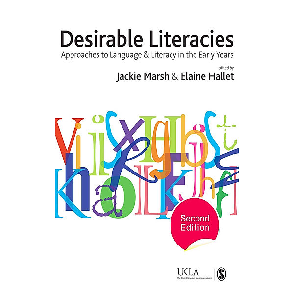 Published in association with the UKLA: Desirable Literacies