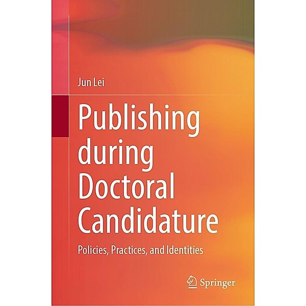 Publishing during Doctoral Candidature, Jun Lei