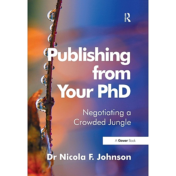 Publishing from Your PhD, Nicola F. Johnson