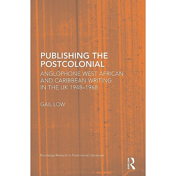 Publishing the Postcolonial, Gail Low