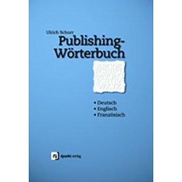 Publishing-Wörterbuch, Ulrich Schurr