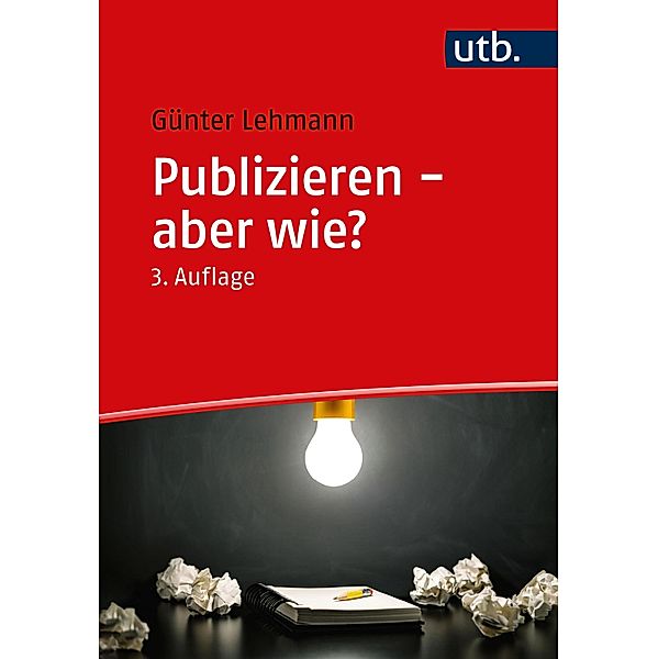 Publizieren - aber wie?, Günter Lehmann