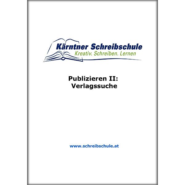 Publizieren II: Verlagssuche, Roland Zingerle