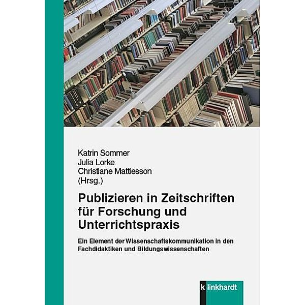 Publizieren in Zeitschriften für Forschung und Unterrichtspraxis