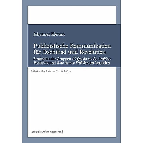 Publizistische Kommunikation für Dschihad und Revolution, Johannes Klemm