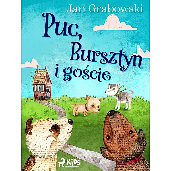 Puc, Bursztyn i goscie / Zwierzatka domowe, Jan Grabowski