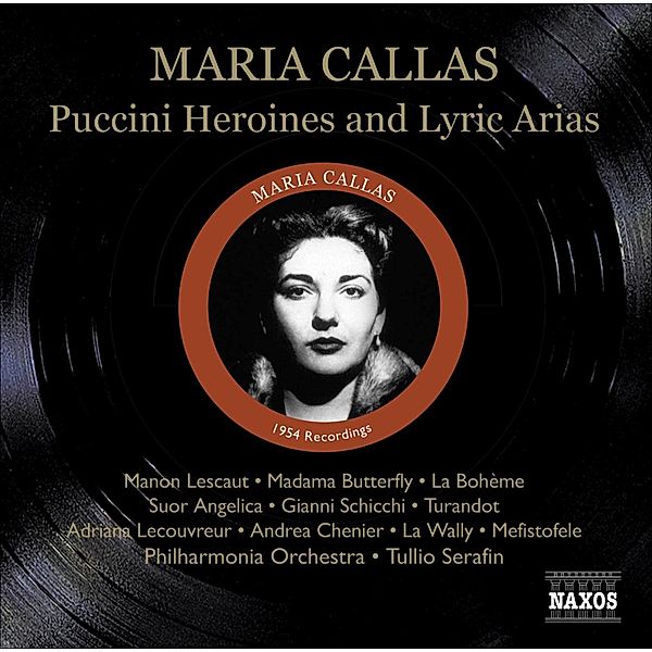 Puccini-Heldinnen U.Lyrische Arien, Maria Callas